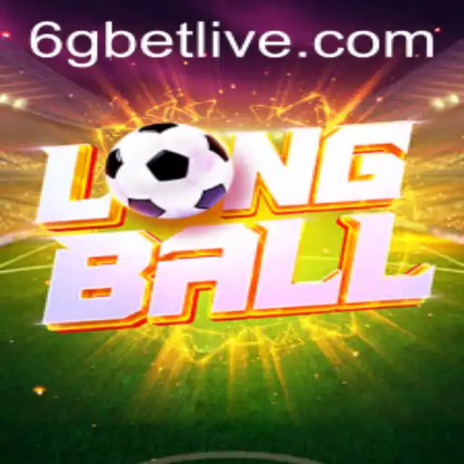 Exploring LongBall: The Dynamic Gaming Revolution with 6gbet