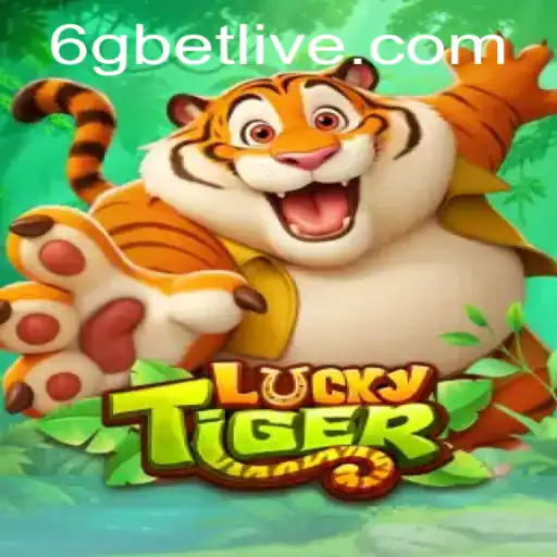 Exploring the Exciting World of LuckyTiger with 6gbet